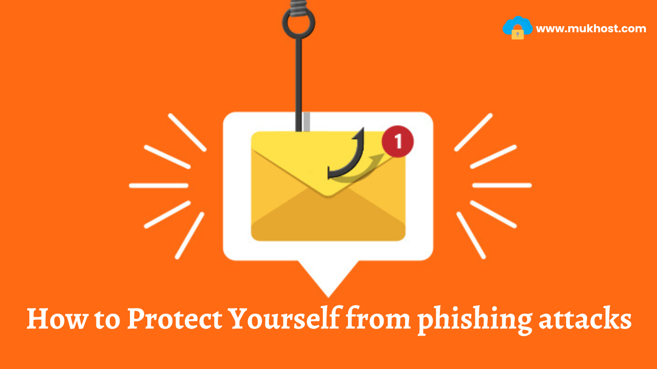Read more about the article What is Phishing attacks and How to Protect Yourself from It?